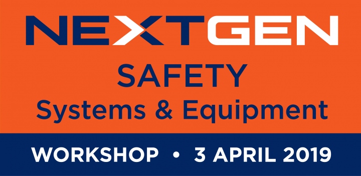 NEXT GEN Safety Systems & Equipment Workshop